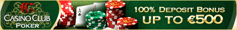 Play at Casino Club Poker and receive your 100% Deposit Bonus.